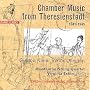 Chamber Music From Theresienstadt 1941-1945