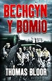Bechgyn y bomio