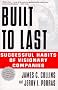 Built to Last: Successful Habits of Visionary Companies