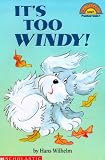 It's Too Windy! (Hello Reader!, Level 1)