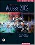 The O'Leary Series: Access 2002 - Introductory