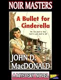 A Bullet For Cinderella