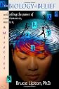 The Biology of Belief