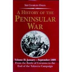 A History of the Peninsular War: January to September 1809 - From the Battle of Corunna to the End of the Talavera Campaign v. 2 (Greenhill Military Paperback)