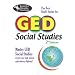 GED Social Studies (REA) -- The Best Test Prep for the  GED (Test Preps)