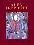 Alevi Identity: Cultural, Religious and Social Perspectives (Transactions (Svenska Forskningsinstitutet I Istanbul), V. 8.)