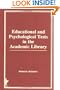 Educational and Psychological Tests in the Academic Library