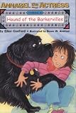 Annabel the Actress Starring In: The Hound of the Barkervilles (Annabel the Actress)