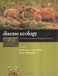 Disease Ecology: Community Structure and Pathogen Dynamics