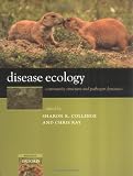 Disease Ecology: Community structure and pathogen dynamics