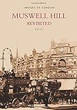 Muswell Hill : revisited