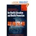 Needs And Capacity Assessment Strategies For Health Education And Health Promotion