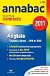 Annabac 2011 Anglais toutes s�ries LV1 et LV2 sujets et corrig�s