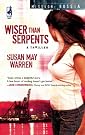 Wiser Than Serpents