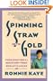 Spinning Straw Into Gold: Your Emotional Recovery From Breast Cancer