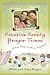 Meditation: 52 Fun Ways to Pray Together