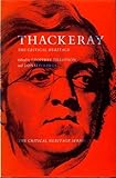 Thackeray : the critical heritage