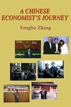 A Chinese Economist's Journey by Fengbo Zhang