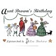 Aunt Brown's Birthday (Peter and Lotta) by Elsa Beskow