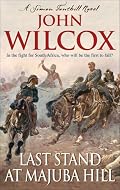The Last Stand at Majuba Hill (Simon Fonthill Series)