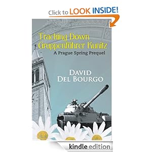 Tracking Down Gruppenführer Kunitz (Simon Wolfe Mystery) by David Del Bourgo