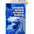 Continuum Methods of Physical Modeling: Continuum Mechanics, Dimensional Analysis, Turbulence by Kolumban Hutter and Klaus J�hnk