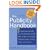 The Publicity Handbook, New Edition : The Inside Scoop from More than 100 Journalists and PR Pros on How to Get Great Publicity Coverage