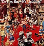Do They Know Its Christmas? - Original & Best!
