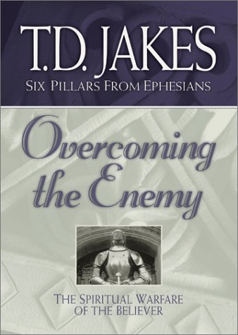 Overcoming the Enemy: The Spiritual Warfare of the Believer (Six Pillars From Ephesians) under Reference in The Books Store