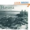 Havana Then and Now (Then & Now)