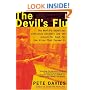 The Devil's Flu: The World's Deadliest Influenza Epidemic and the Scientific Hunt for the Virus That Caused It