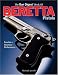 Gun Digest Book Of Beretta Pistols