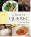 A Taste of Quebec