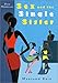 Sex and the Single Sister: Five Novellas
