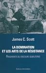 La Domination et les arts de la r�sis...