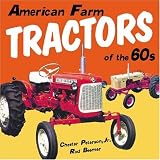 American Farm Tractors in the 1960s (Motorbooks Classic)