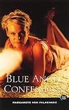Click for more about Margarete Von Falkensee: Blue Angel Confessions.
