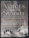 Voices from the Summit: The Worlds Great Mountaineers on the Future of Climbing