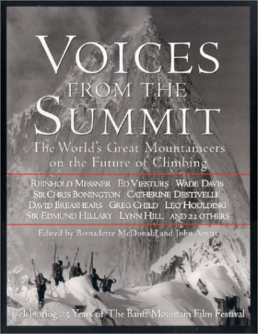 City Travel Guides Discounted  Books : Voices from the Summit: The World's Great Mountaineers on the Future of Climbing