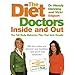 The Diet Doctors Inside and Out: The Full Body Makeover That Gets Results
