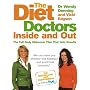 The Diet Doctors Inside and Out: The Full Body Makeover That Gets Results