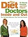 The Diet Doctors Inside and Out