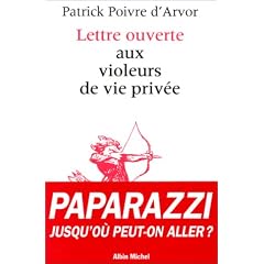Lettre ouverte aux violeurs de vie priv�e