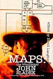 Maps: The Uncollected John Sladek