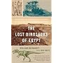 The Lost Dinosaurs of Egypt
