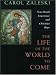 Life of the World to Come: Near-Death Experience and Christian Hope: The Albert Cardinal Meyer Lectures