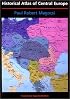 Historical Atlas of Central Europe (History of East Central Europe, Vol. 1, 1)