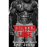 tainted love sinful souls mc volume 3