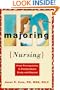 Majoring in Nursing: From Prerequisites to Postgraduate Study and Beyond