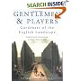 Gentlemen and Players: Gardeners of the English Landscape